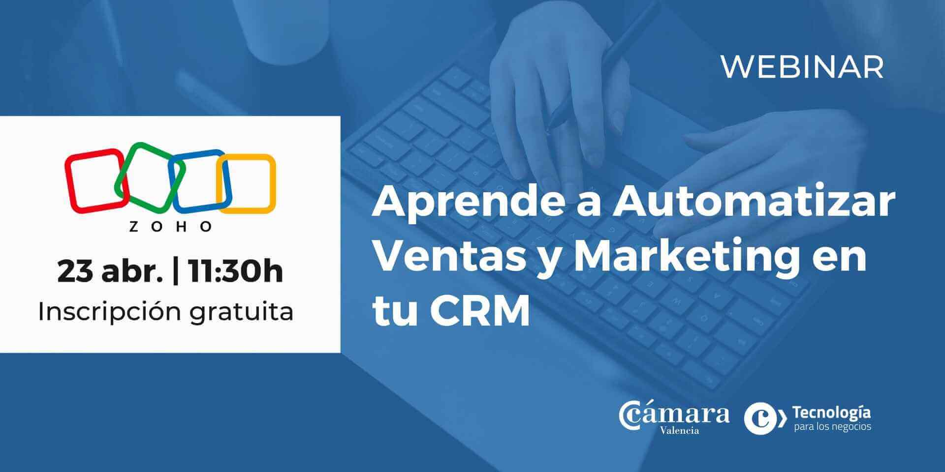 Webinar | Aprende a Automatizar Ventas y Marketing en tu CRM