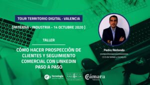 Cómo hacer prospección de clientes y seguimiento en Linkedin | Pedro Redondo (Jornada de Paterna)